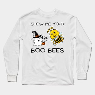 Show Me Your Boo Bees Long Sleeve T-Shirt